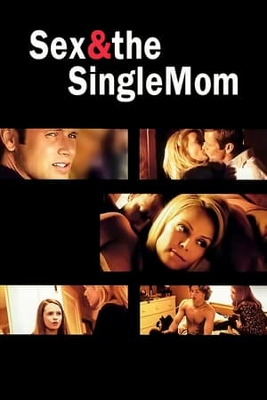 Sex & the Single Mom poszter