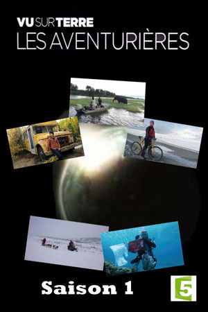 Vu sur Terre, les aventurières