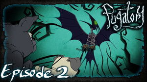 Pugatory 1. évad Ep.2 2. rész