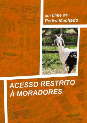 Acesso Restrito à Moradores poszter