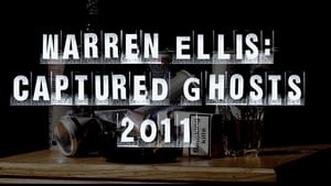 Warren Ellis: Captured Ghosts háttérkép