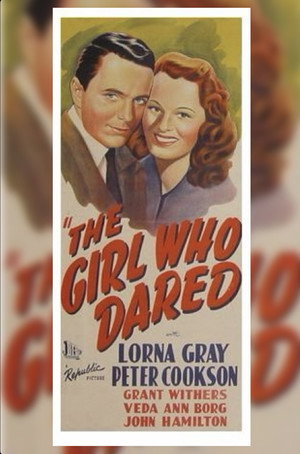 The Girl Who Dared poszter