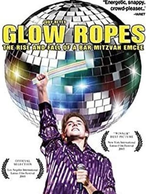 Glow Ropes: The Rise and Fall of a Bar Mitzvah Emcee poszter