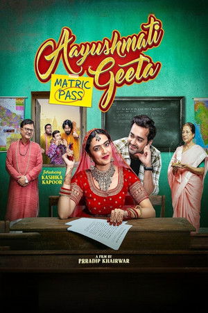 Aayushmati Geeta Matric Pass poszter