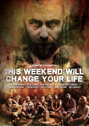 This Weekend Will Change Your Life poszter