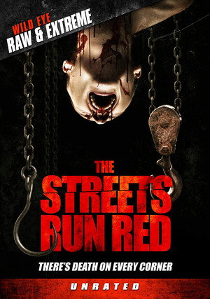 The Streets Run Red poszter