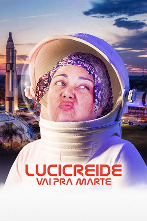 Lucicreide Vai pra Marte poszter