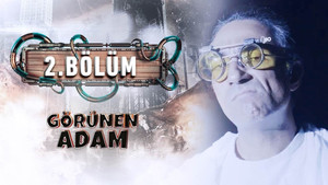 Görünen Adam Season 1 Ep.2 2. epizód