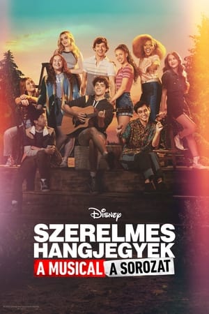 Szerelmes hangjegyek: A musical: A sorozat