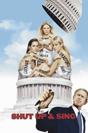 Dixie Chicks: Shut Up and Sing poszter