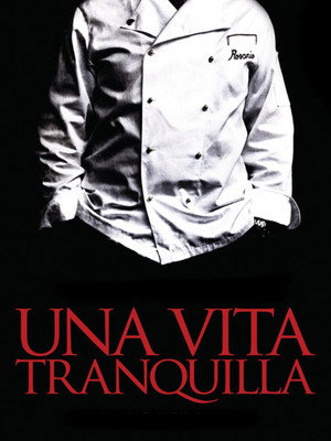 Una vita tranquilla poszter