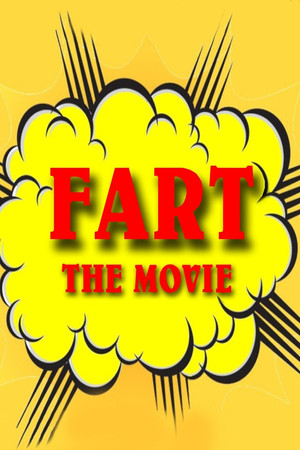 F.A.R.T.: The Movie poszter
