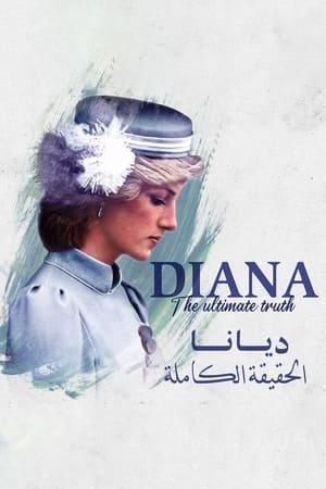 Diana: The Ultimate Truth poszter