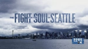 The Fight for the Soul of Seattle háttérkép