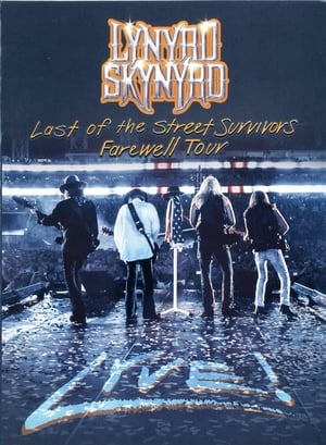 Lynyrd Skynyrd: Last Of The Street Survivors Farewell Tour Lyve! poszter