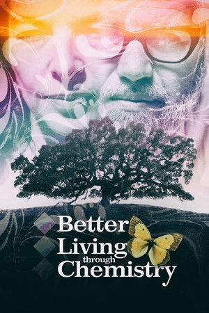 Better Living Through Chemistry poszter