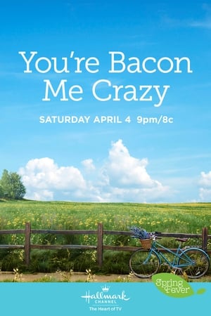 You're Bacon Me Crazy poszter