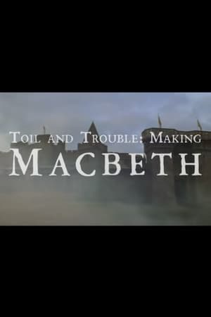 Toil And Trouble: Making 'Macbeth' poszter