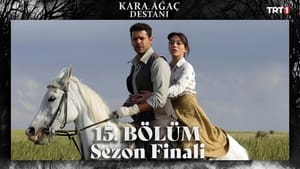 Kara Ağaç Destanı 1. évad Ep.15 15. epizód