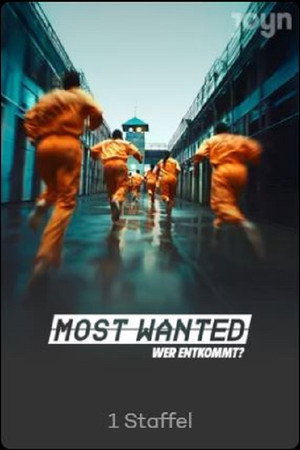 Most Wanted – Wer entkommt?
