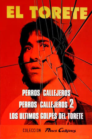 Perros Callejeros Trilogy