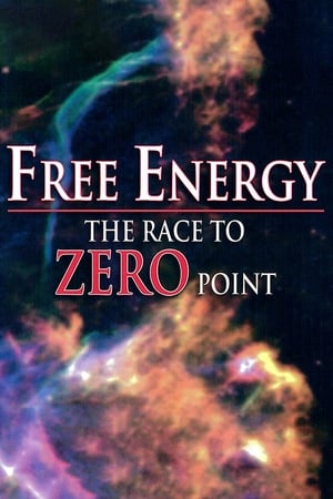 Free Energy - The Race to Zero Point