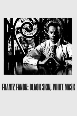 Frantz Fanon: Black Skin, White Mask poszter