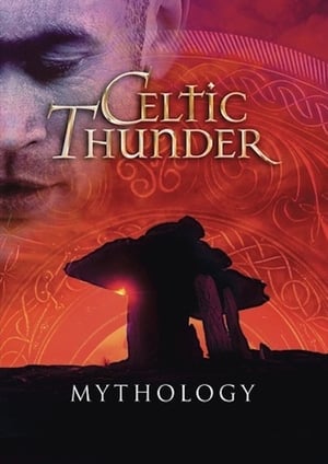 Celtic Thunder - Mythology