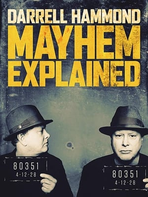 Darrell Hammond: Mayhem Explained