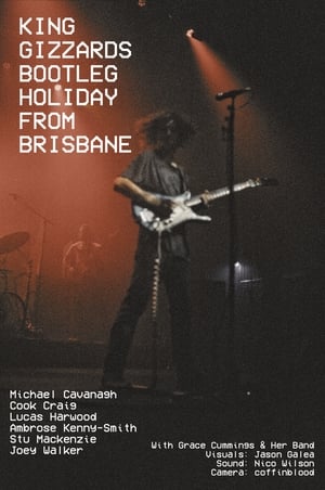 KING GIZZARDS BOOTLEG HOLIDAY FROM BRISBANE poszter