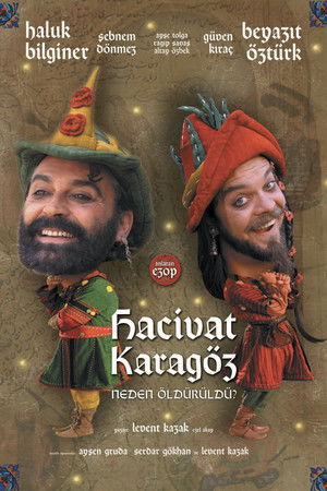 Hacivat Karagöz Neden Öldürüldü? poszter