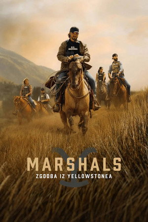 Marshals: Egy Yellowstone történet poszter