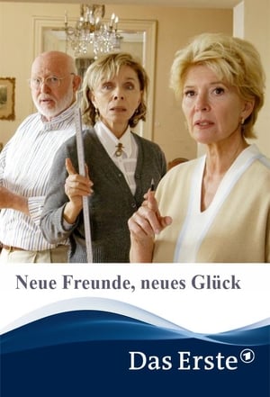 Neue Freunde, neues Glück