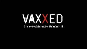 Vaxxed: From Cover-Up to Catastrophe háttérkép