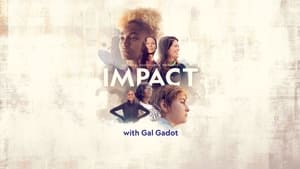 National Geographic Presents: IMPACT with Gal Gadot kép