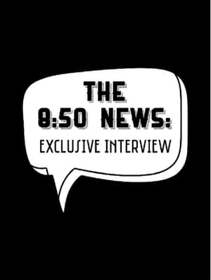 The 8:50 News: Exclusive Interview poszter