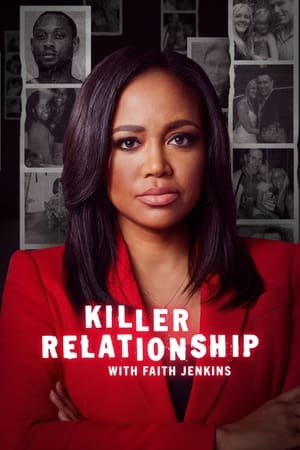 Killer Relationship with Faith Jenkins