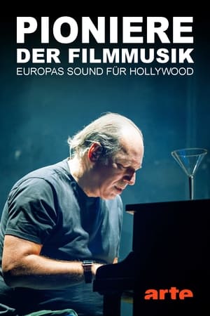 Pioniere der Filmmusik - Europas Sound für Hollywood poszter