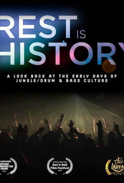 The Rest Is History: The Early Days of Drum & Bass