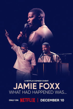 Jamie Foxx: Mi is történt? poszter