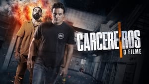 Carcereiros: O Filme háttérkép