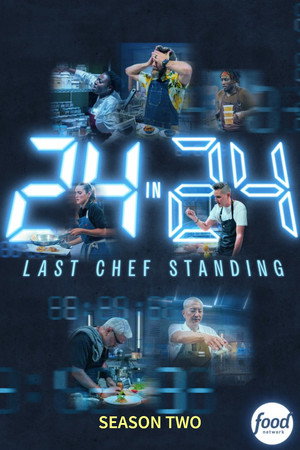 24 in 24: Last Chef Standing