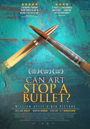 Can Art Stop a Bullet: William Kelly's Big Picture poszter