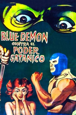 Blue Demon vs. el poder satánico