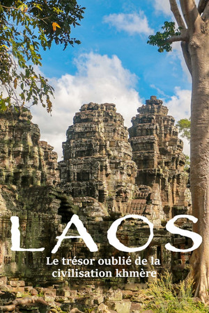 Laos - Le trésor oublié de la civilisation khmère poszter