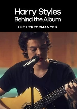 Harry Styles: Behind the Album - The Performances