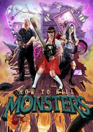 How To Kill Monsters poszter