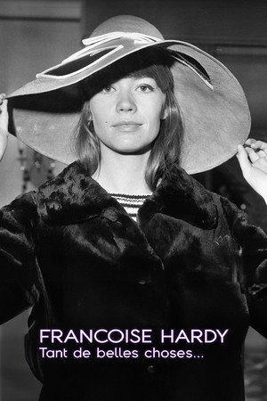 Françoise Hardy : Tant de belles choses... poszter