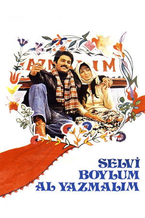 Selvi Boylum Al Yazmalım poszter