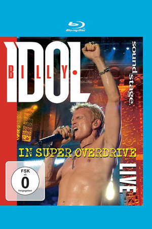Billy Idol: In Super Overdrive Live poszter